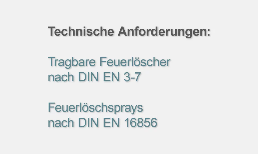 Technische Anforderungen an Feuerlöscher und Feuerlöschsprays